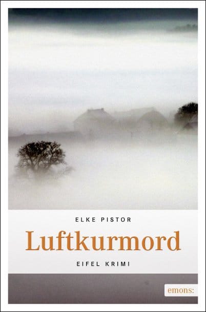 Das Cover des Krimis &quot;Luftkurmord&quot; von Elke Pistor