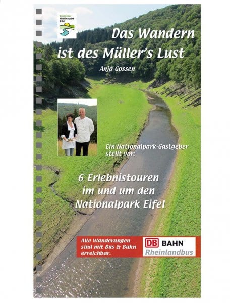 Das neue Buch der Nationalpark-Gastgeber Müller vom Café Müller &quot;Zum alten Rathaus&quot; stellt sechs ganz unterschiedliche Erlebnistouren im und um den Nationalpark Eifel vor.